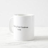 サンタのかわいい緑のマグ私の一番最初のクリスマス コーヒーマグカップ (正面左)