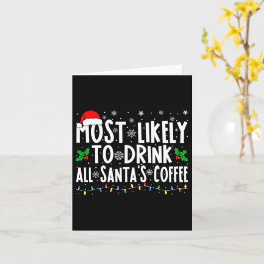 サンタのすべてのコーヒーを飲む可能性が最も高い（Cとマッチ） カード (黄色い花)