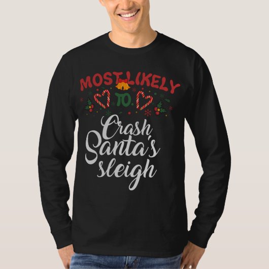 サンタのそりのクリスマを崩壊させる可能性がおもしろい最も高い Tシャツ (正面)