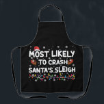 サンタのそりをクラッシュする可能性が最も高い 面白いクリスマス エプロン<br><div class="desc">サンタのそりをクラッシュする可能性が最も高い 面白いクリスマスホリデー</div>