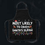 サンタのそりをクラッシュする可能性が最も高い 面白いクリスマス エプロン<br><div class="desc">サンタのそりをクラッシュする可能性が最も高い 面白いクリスマスホリデー</div>
