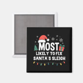 サンタのそりを修理する確率が最も高い クリスマスの面白いデザイン マグネット (正面/裏面)