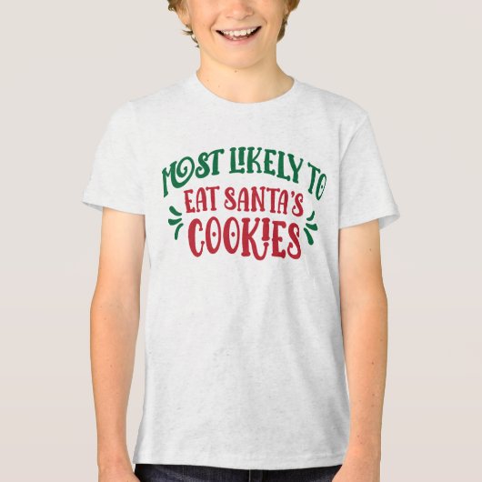 サンタのクッキーを食べる可能性大 おもしろい家族Tシャツ トライブレンドTシャツ (正面)