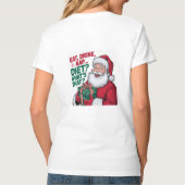 サンタのクリスマスTシャツ 食べる 飲む 寝る 女性用 Tシャツ (裏面)