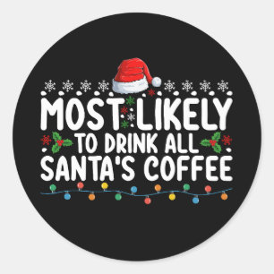 サンタのコーヒーのクリスマスを飲み干す可能性が最も高い ラウンドシール