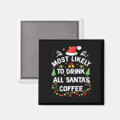 サンタのコーヒーを全部飲んでしまう可能性大 クリスマス マグネット (正面/裏面)