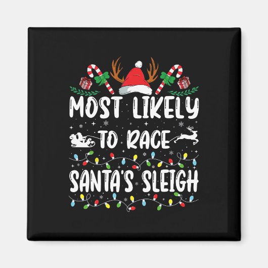 サンタのスリークリスマスファミリーChrレースに最も可能性が高い マグネット (正面)