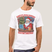 サンタのテクニカルサポート: クリスマスのユーモアを再起動 Tシャツ (正面)