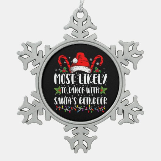 サンタのトナカイ一家と踊る可能性が最も高い スノーフレークピューターオーナメント (正面)