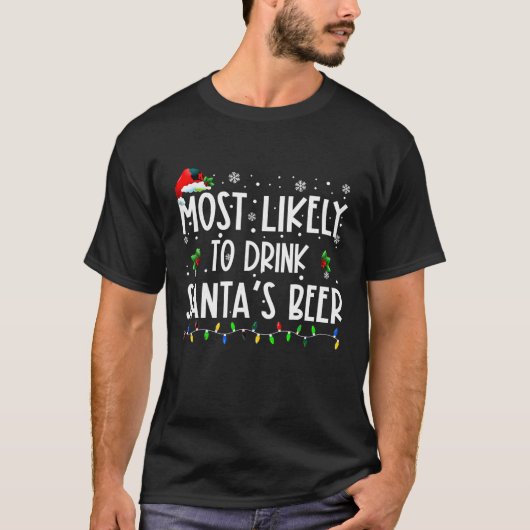 サンタのビールのクリスマスシャツを飲む可能性が高い Tシャツ (正面)
