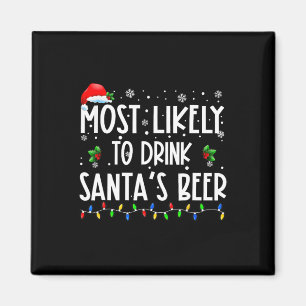 サンタのビールクリスマスドリンキを飲む可能性が最も高い マグネット