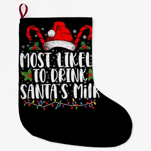 サンタのミルクを飲みそうな面白いクリスマス ラージクリスマスストッキング (正面)