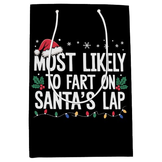 サンタのラップクリスマスクリスマスで最もファートする可能性が高い ミディアムペーパーバッグ (正面)