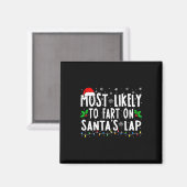 サンタのラップファミリーマッチングで最もファートする可能性が高い マグネット (正面/裏面)