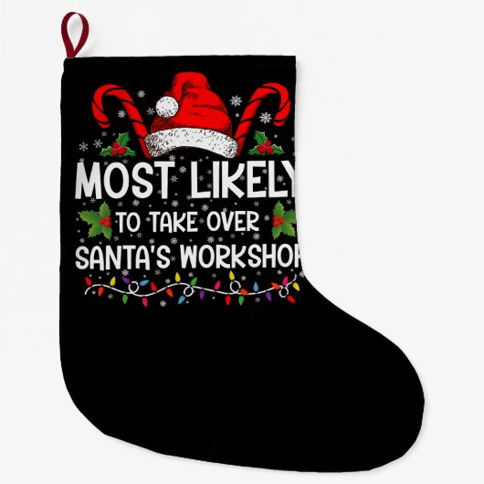 サンタの仕事場を乗っ取る可能性大　クリスマスギフト ラージクリスマスストッキング (正面)