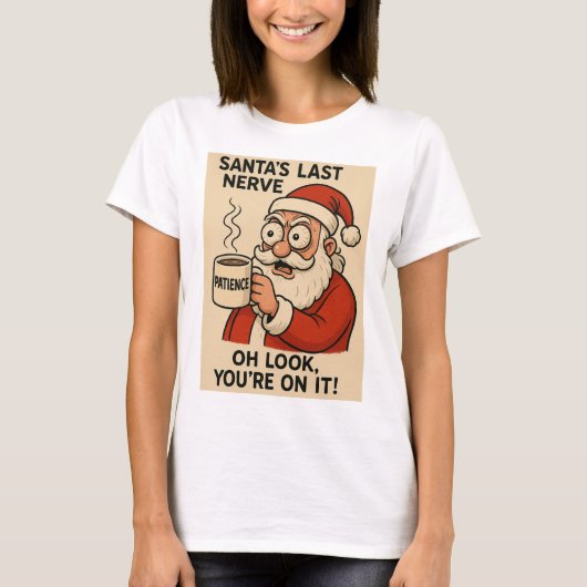 サンタの最後の神経 - 急行便 Tシャツ (正面)