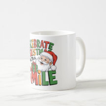 サンタの笑顔でクリスマスを祝おう マグカップ
