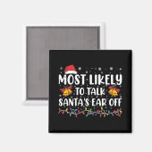 サンタの耳を家族のクリスマスから引き離す可能性が最も高い マグネット (正面/裏面)
