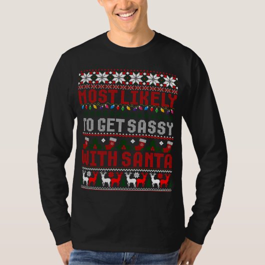 サンタの醜いクリスマスに酔いしれる可能性が高い Tシャツ (正面)