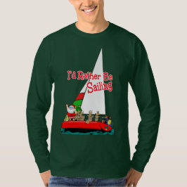 サンタはクリスマスでむしろ航海していました Tシャツ