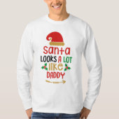 サンタはパパのTシャツによく似ている Tシャツ (正面)