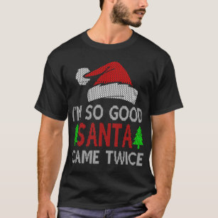 サンタは二度上手来だ Tシャツ