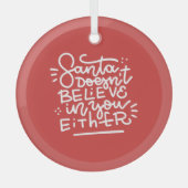 サンタは信じお前にも ガラスオーナメント (正面)
