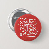 サンタは信じお前にも 缶バッジ (正面&裏面)