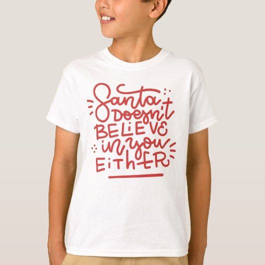 サンタは信じお前にも Tシャツ (正面)
