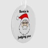 サンタは判断しています オーナメント (正面)