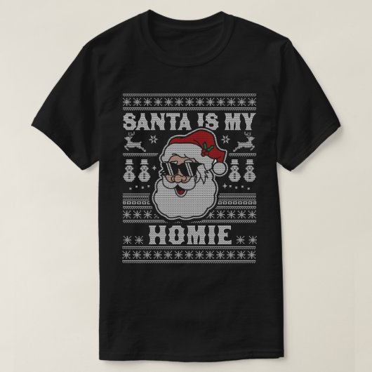 サンタは私のホームクリスマスサンタクロース醜いクリスマス Tシャツ (デザイン正面)