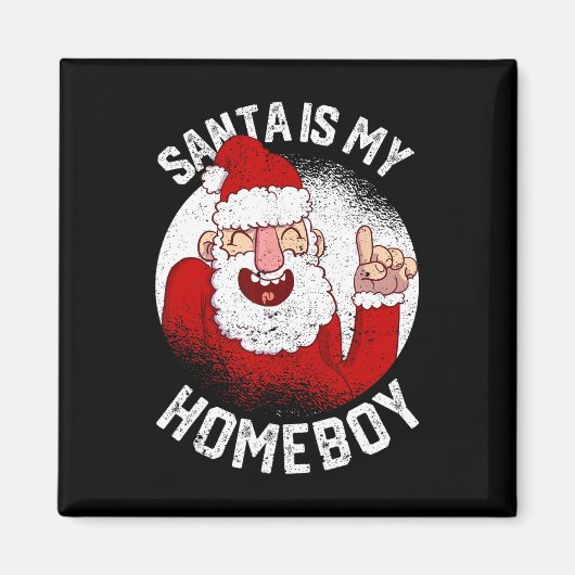 サンタは私のホームボーイおもしろいクリスマスクロース恋人クリスマス マグネット (正面)