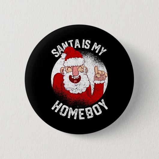 サンタは私のホームボーイおもしろいクリスマスクロース恋人クリスマス 缶バッジ (正面)