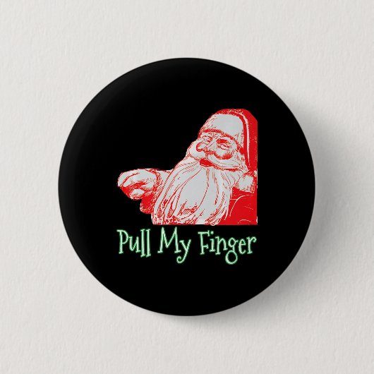 サンタは私の指を引くおもしろいクリスマスファートユーモアPr 缶バッジ (正面)
