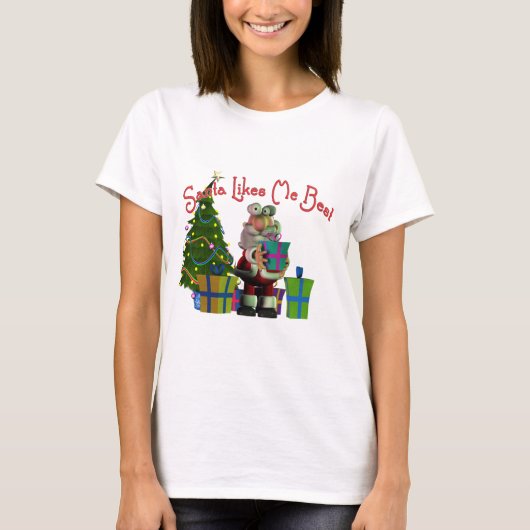 サンタは私を最も最高の好みます Tシャツ (正面)