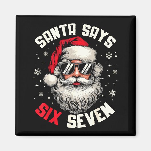 サンタは６７と言う 面白いクリスマス６７の面白画像 クリスマス  マグネット (正面)