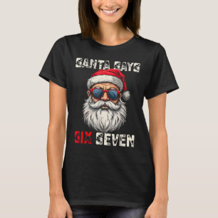 サンタは67と言っています 面白いクリスマスの67のMeme クリスマス Tシャツ