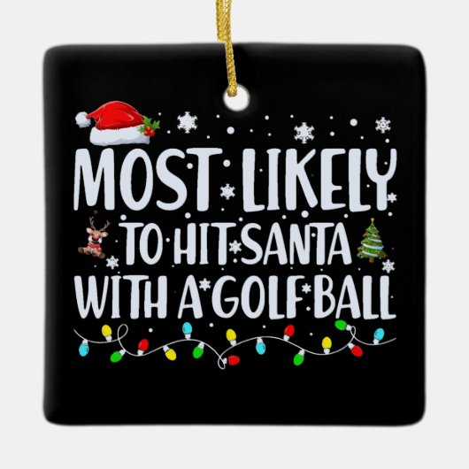 サンタをゴルフボールで打つ可能性が最も高おもしろいい セラミックオーナメント (正面)