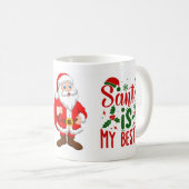 サンタイズマイベスティーおもしろいクリスマス引用文 コーヒーマグカップ (正面右)