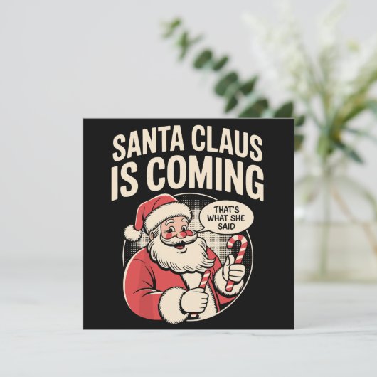 サンタクロースが来るって彼女が言った 面白いクリスマス Xmas シーズンカード (スタンド正面)