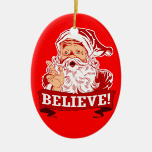 サンタクロースのクリスマスで信じて下さい セラミックオーナメント