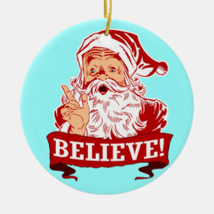 サンタクロースのクリスマスで信じて下さい セラミックオーナメント