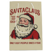 サンタクロースは正しいアイディアおもしろいクリスマス ミディアムペーパーバッグ (正面)