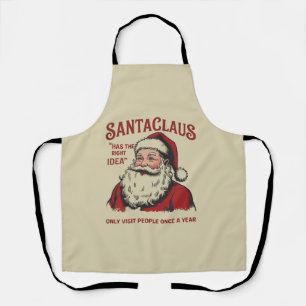 サンタクロースは正しい考えを持っている 面白いクリスマス エプロン