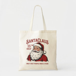 サンタクロースは正しい考えを持っている 面白いクリスマス トートバッグ