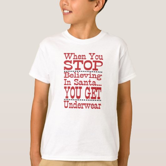 サンタクロースを信じ続けるんだ Tシャツ (正面)