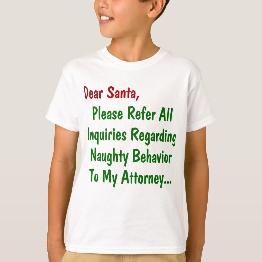 サンタクロース弁護士へ - 面白いクリスマスの手紙 Tシャツ (正面)