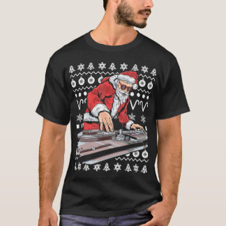 サンタクロース音楽DJタッキーなクリスマス醜いクリスマスT-S Tシャツ