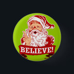 サンタク信じロースに 缶バッジ<br><div class="desc">サンタクロースはサンタク信じロにまだ存在している。おもしろいクリスマスTシャツ、ギフト、祝日グリーティングカード。レトロヴィンテージスタイルクリスマスグラフィックアパレルとデコールすべてのフェスティバルクリスマスお祝いとパーティーのための。</div>