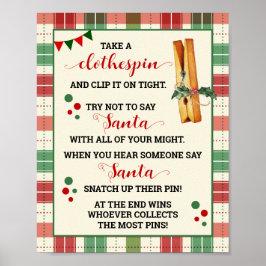 サンタゲームサインを言わないクリスマスの洗濯ばさみ ポスター
